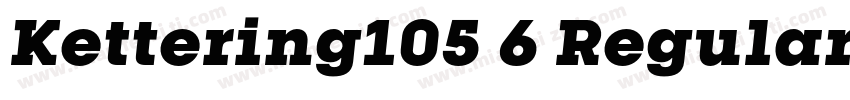 Kettering105 6 Regular字体转换